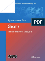 (Advances in Experimental Medicine and Biology 746) Tomotoshi Marumoto, Hideyuki Saya (Auth.), Ryuya Yamanaka MD, PHD (Eds.) - Glioma - Immunotherapeutic Approaches-Springer-Verlag New York (2012)