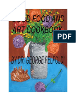 2015 - George Felfoldi - (Ebook - Cooking) Good Food and Art Cookbook, 407 Pages PDF