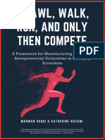 Crawl, Walk, Run, and Only Then Compete - A Framework For Manufacturing Innovative Entrepreneurial Ecosystems in Emerging Economies