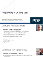 Programming in C# Jump Start: Jerry Nixon - Microsoft Developer Evangelist Daren May - President & Co-Founder, Crank211