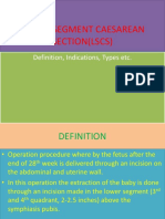 Lower Segment Caesarean Section (LSCS) : Definition, Indications, Types Etc