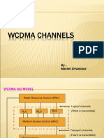 Wcdma Channels: by - Manish Srivastava