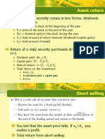 Asset Return: The Return On A Security Comes in Two Forms: Dividends and Capital Gains