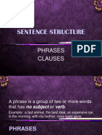 Sentence Structure: Phrases Clauses