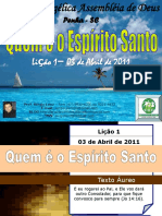 EBD 2011 LIÇÃO 1 Quem É o Espírito Santo