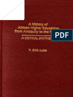 A History of African Higher Education From Antiquity To The Present: A Critical Synthesis