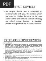 Printer and Speakers Are All Output Devices