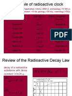 Time Scale of Radioactive Clock: Radioactive Parent Half-Life (Y) Stable Daughter