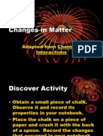 Changes in Matter: Adapted From Chemical Interactions