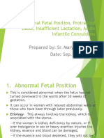 Abnormal Fetal Position, Protracted Labor, Insufficient Lactation, Acute Infan