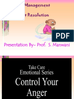 Anger Management and Conflict Resolution: Presentation By-Prof. S. Manwani