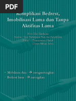 Komplikasi Bedrest, Imobilisasi Lama Dan Tanpa Aktifitas Ringkas