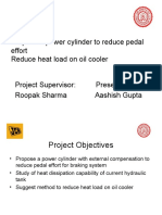 Propose A Power Cylinder To Reduce Pedal Effort Reduce Heat Load On Oil Cooler