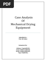 Case Analysis of Mechanical Drying Equipment: Submitted To: Prof. KK Vohra