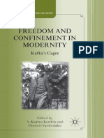 Freedom and Confinement in Modernity. Kafkas Cages (2011)