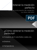 Obtener La Medición Perfecta