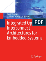 Alberto Scandurra Auth., Ian OConnor, Gabriela Nicolescu Eds. Integrated Optical Interconnect Architectures For Embedded Systems1