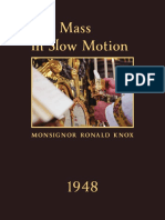 The Mass in Slow Motion: Monsignor Ronald Knox