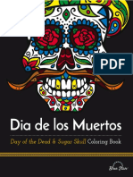 Dia de Los Muertos - Day of The Dead and Sugar Skull Coloring Book