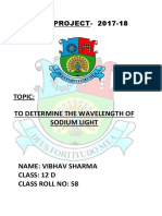 Physics Project-2017-18: Topic: To Determine The Wavelength of Sodium Light