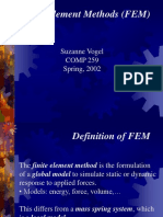 Finite Element Methods (FEM) : Suzanne Vogel COMP 259 Spring, 2002