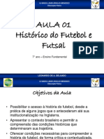 Aula 01 Historico Do Futebol e Futsal