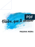 Vuelve, Que Te Extraño, de Paulina Mora