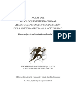 Actas Del VI Coloquio Internacional - competencia y Cooperación ΑΓΩΝ de La Antigua Grecia a La Actualidad