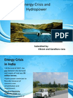 Energy Crisis and Hydropower: Submitted By: Vikram and Gandharv Rana