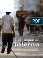 Haiti, Depois Do Inferno - Rodrigo Alvarez