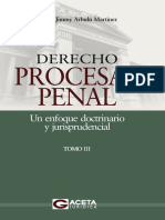 DERECHO PROCESAL PENAL. Un Enfoque Doctrinario y Jurisprudencial Tomo III Víctor Jimmy ARBULÚ MARTÍNEZ PDF