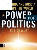 Rob de Wijk-Power Politics - How China and Russia Reshape The World-Amsterdam University Press (2016) PDF