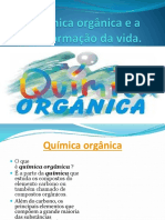 A Química Orgânica e A Transformação Da Vida