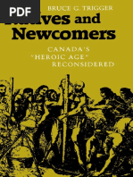 Bruce G Trigger-Natives and Newcomers - Canada's - Heroic Age - Reconsidered-McGill-Queen's University Press (1985)