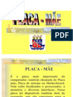 Placa - Mãe