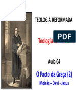 Aula 04 - Pacto Da Graça 02 Moisés-Davi-Jesus Cristo