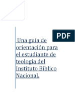 Una Guía de Orientación para El Estudiante de Teología en Instituto Bíblico Nacional