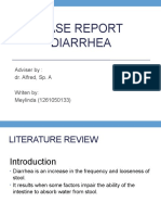 Case Report Diarrhea: Adviser By: Dr. Alfred, Sp. A Writen By: Meylinda (1261050133)