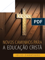 Ebook - Novos Caminhos para A Educação Cristã - Julio Zabatiero