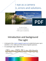 Our Eye As A Camera Refraction, Errors and Solutions.: DR - Ali.A.Taqi Fifth Year Students