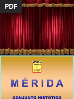 Mérida - Conjunto Histórico