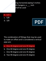 When Supporting Horizontal Piping 5-Inches in Diameter With Hangers, A - Inch Diameter Rod Shall Be Used A. 1 B. 1/2 C. 5/8 D. 3/8