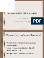 Groseses Pathologiques