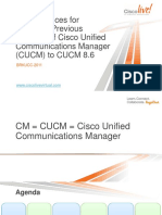 BRKUCC-2011 Best Practices For Migrating Previous Versions of Cisco Unified Communications Manager (CUCM) To CUCM 8.6