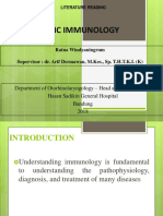 Basic Immunology: Ratna Windyaningrum Supervisor: Dr. Arif Dermawan, M.Kes., Sp. T.H.T.K.L (K)