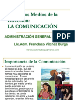 Los Medios de Dirección, La Comunicación