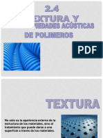 2.4 - 2.5 Comportamiento Acústico y Propiedades de Textura de Los Polímeros - 2016