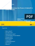 Id 113 - Maximize The Power of Adminp in Lotus Domino