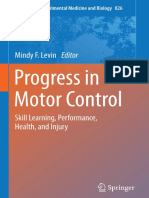 (Advances in Experimental Medicine and Biology 826) Mindy F. Levin (Eds.) - Progress in Motor Control - Skill Learning, Performance, Health, and Injury-Springer-Verlag New York (2014)