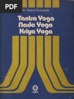 Swami Sivananda-Tantra Yoga, Nada Yoga, Kriya Yoga